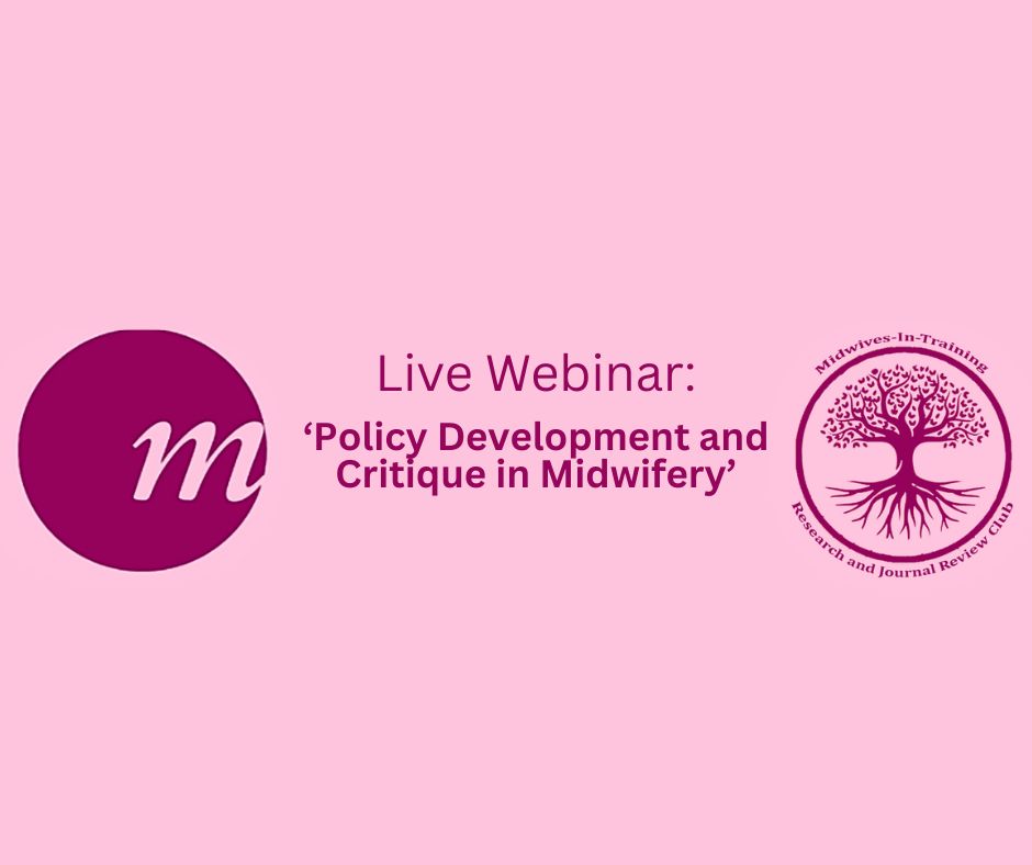 Midwifery Policy and Practice with Clare Livingstone and Mike Indian